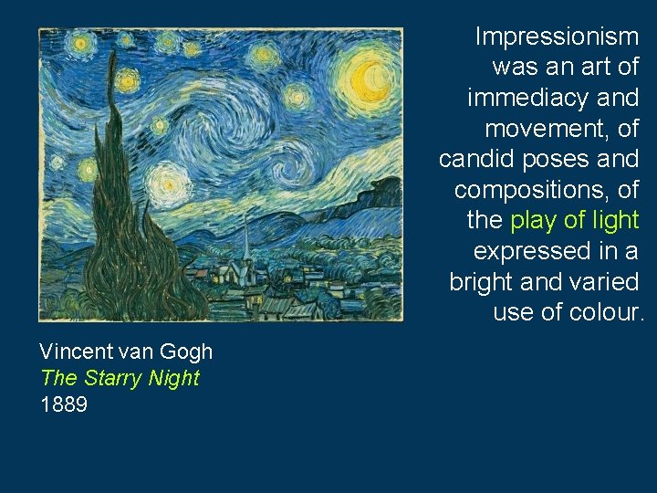 Impressionism was an art of immediacy and movement, of candid poses and compositions, of