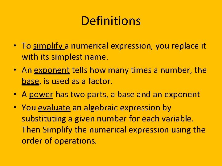 Definitions • To simplify a numerical expression, you replace it with its simplest name.