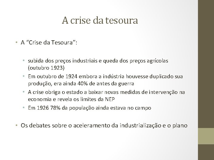 A crise da tesoura • A “Crise da Tesoura”: • subida dos preços industriais