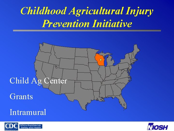 Childhood Agricultural Injury Prevention Initiative Child Ag Center Grants Intramural 