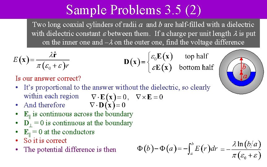 Sample Problems 3. 5 (2) Two long coaxial cylinders of radii a and b