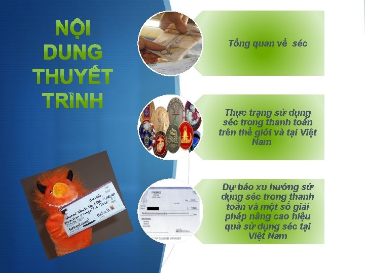 Tổng quan về séc Thực trạng sử dụng séc trong thanh toán trên thế