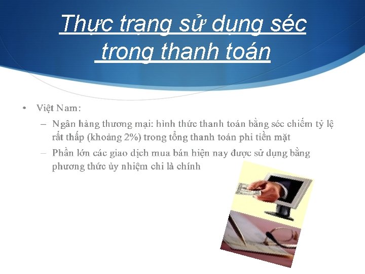 Thực trạng sử dụng séc trong thanh toán 