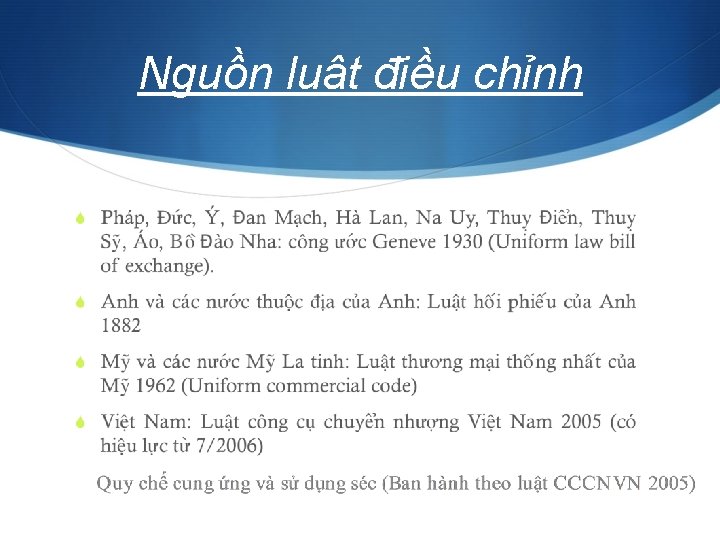 Nguồn luật điều chỉnh 