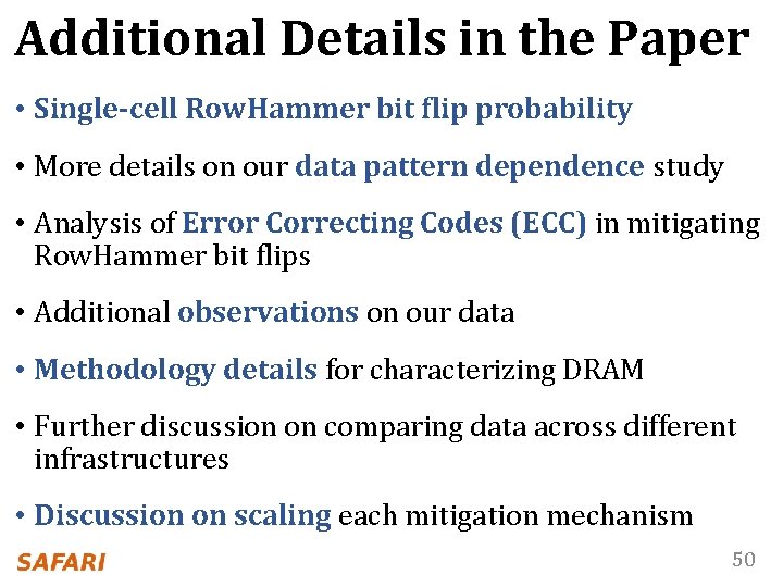 Additional Details in the Paper • Single-cell Row. Hammer bit flip probability • More