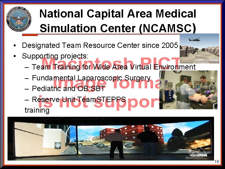 National Capital Area Medical Simulation Center (NCAMSC) • Designated Team Resource Center since 2005 National Capital Area Medical Simulation Center (NCAMSC) • Designated Team Resource Center since 2005