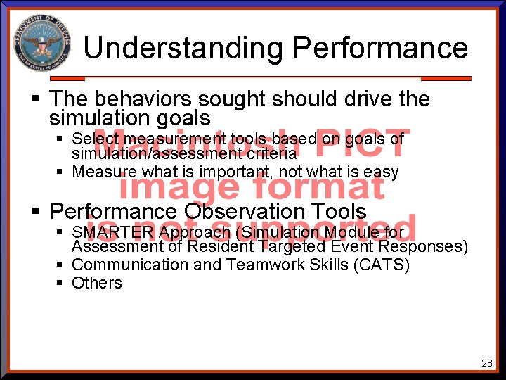 Understanding Performance § The behaviors sought should drive the simulation goals § Select measurement Understanding Performance § The behaviors sought should drive the simulation goals § Select measurement