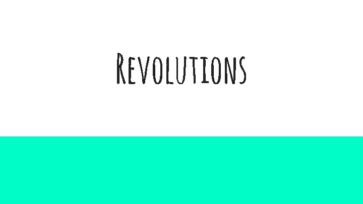 Revolutions 