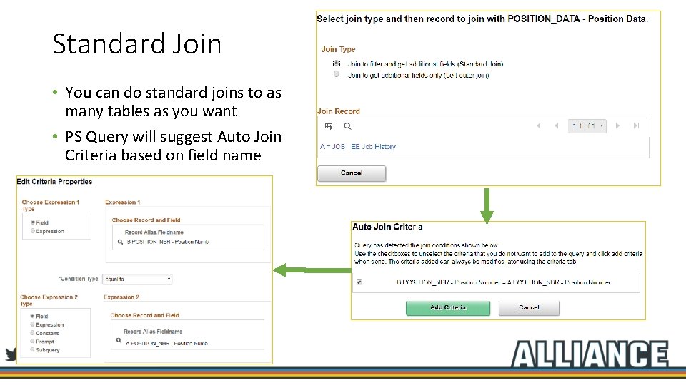 Standard Join • You can do standard joins to as many tables as you