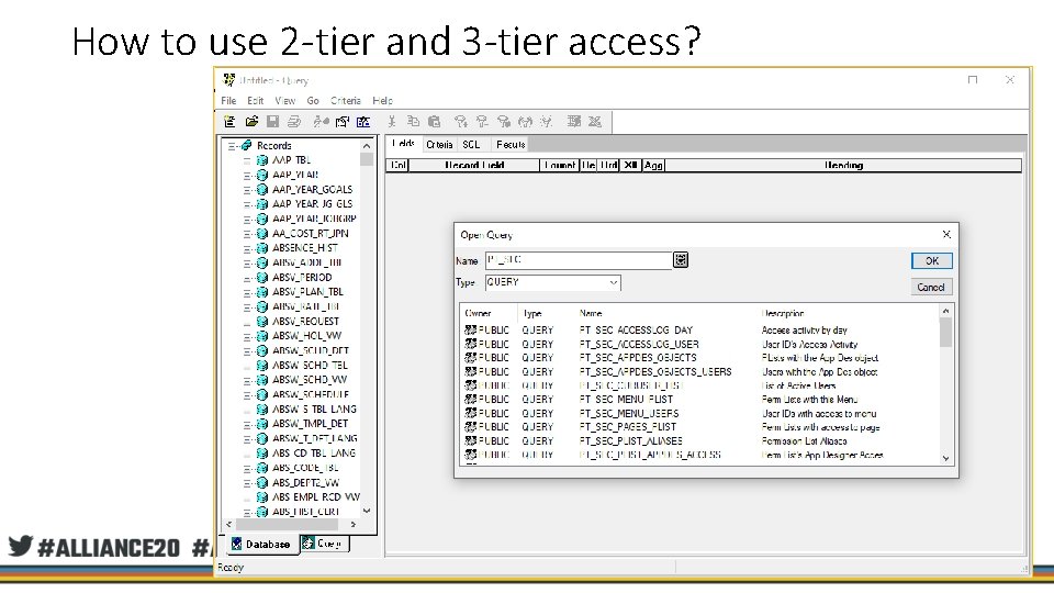How to use 2 -tier and 3 -tier access? 