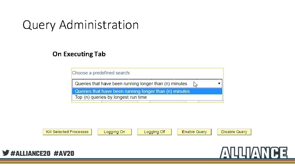 Query Administration On Executing Tab 