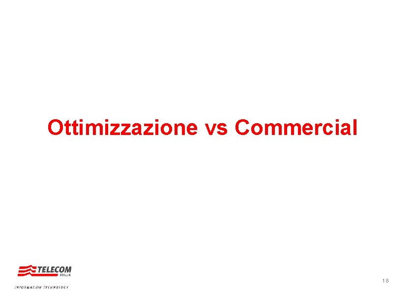 Ottimizzazione vs Commercial 18 