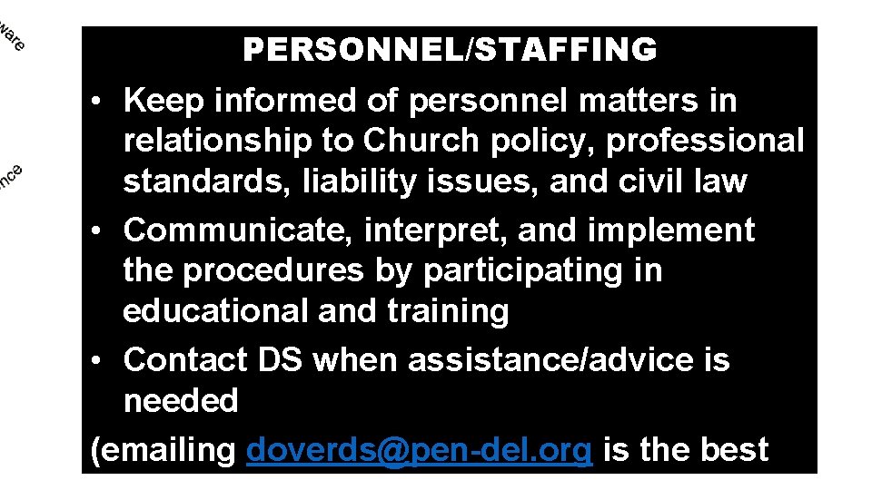 PERSONNEL/STAFFING • Keep informed of personnel matters in relationship to Church policy, professional standards, PERSONNEL/STAFFING • Keep informed of personnel matters in relationship to Church policy, professional standards,