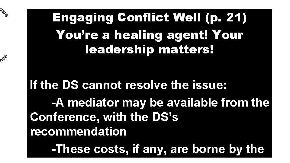 Engaging Conflict Well (p. 21) You’re a healing agent! Your leadership matters! If the Engaging Conflict Well (p. 21) You’re a healing agent! Your leadership matters! If the