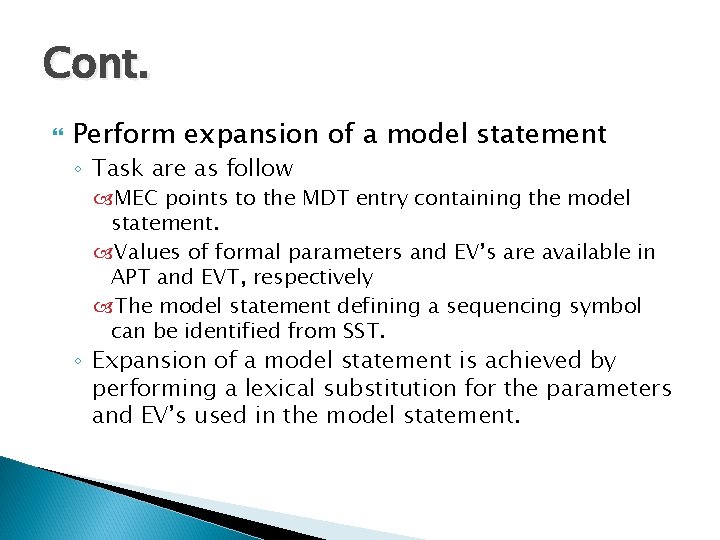 Cont. Perform expansion of a model statement ◦ Task are as follow MEC points