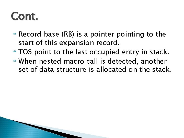 Cont. Record base (RB) is a pointer pointing to the start of this expansion