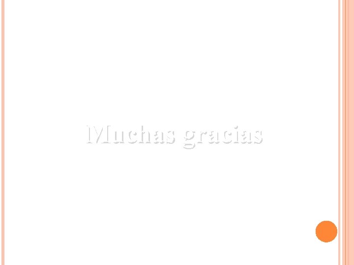 Muchas gracias 