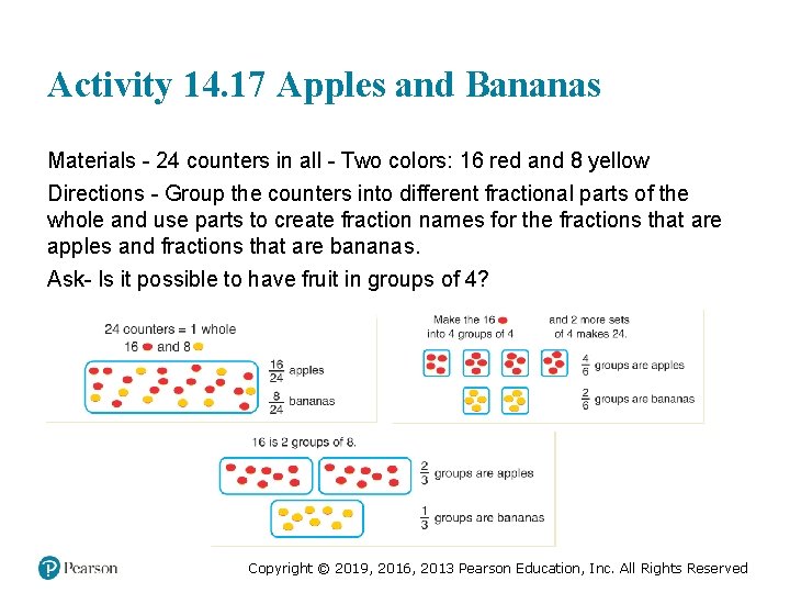 Activity 14. 17 Apples and Bananas Materials - 24 counters in all - Two