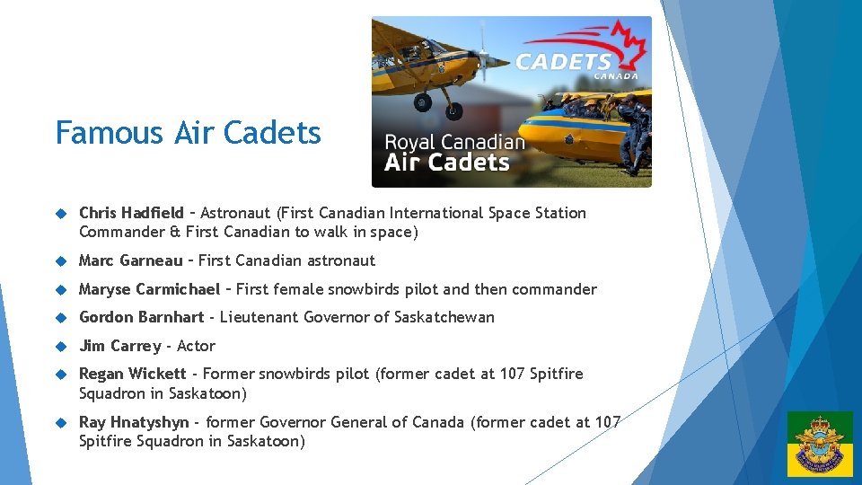Famous Air Cadets Chris Hadfield – Astronaut (First Canadian International Space Station Commander &