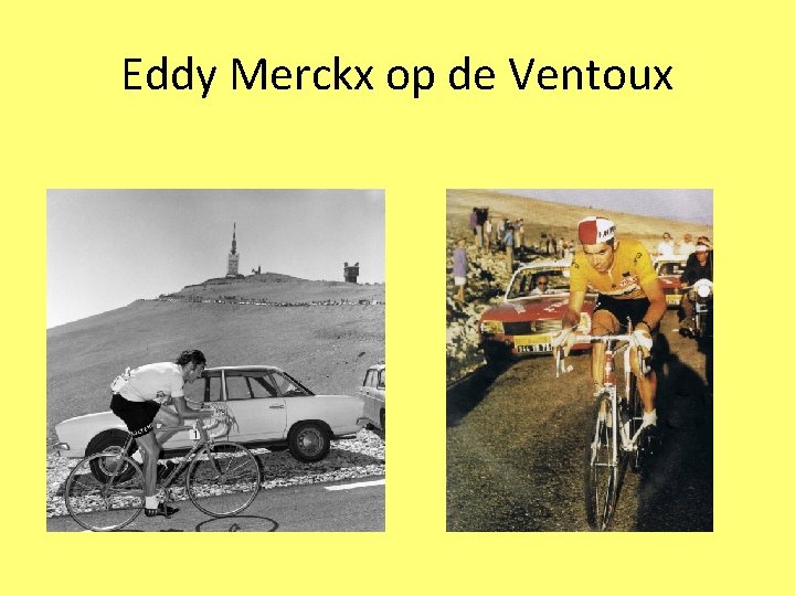 Eddy Merckx op de Ventoux 