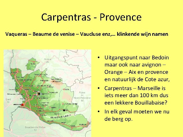 Carpentras - Provence Vaqueras – Beaume de venise – Vaucluse enz, … klinkende wijn