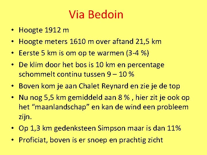 Via Bedoin • • Hoogte 1912 m Hoogte meters 1610 m over aftand 21,