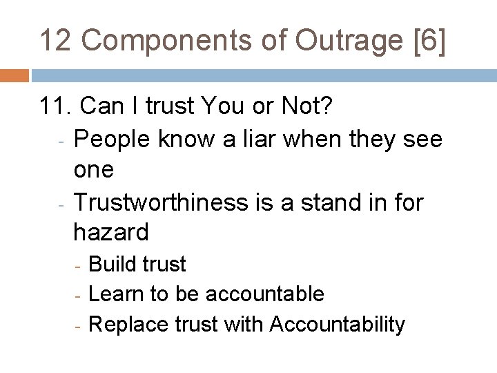 12 Components of Outrage [6] 11. Can I trust You or Not? - People