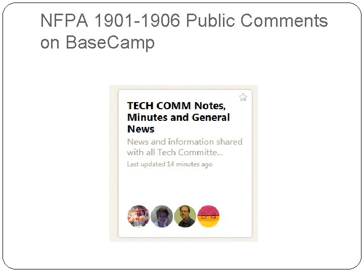 NFPA 1901 -1906 Public Comments on Base. Camp 
