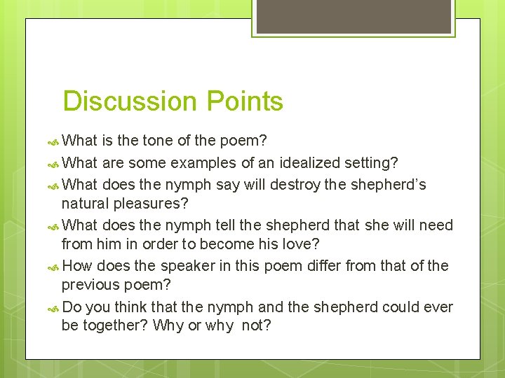 Discussion Points What is the tone of the poem? What are some examples of