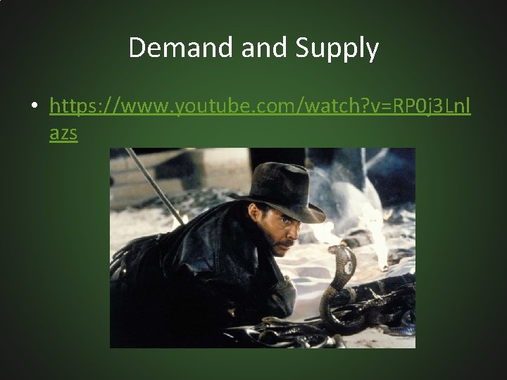 Demand Supply • https: //www. youtube. com/watch? v=RP 0 j 3 Lnl azs 