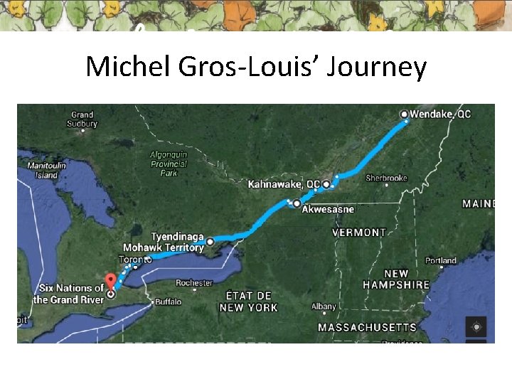 Michel Gros-Louis’ Journey 