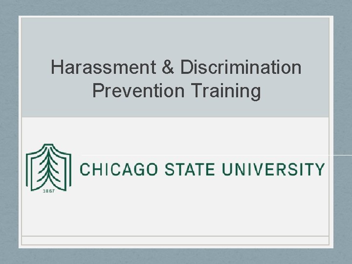 Harassment & Discrimination Prevention Training 
