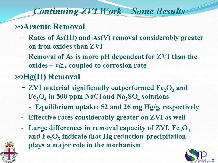 Continuing ZVI Work – Some Results Arsenic Removal - Rates of As(III) and As(V)