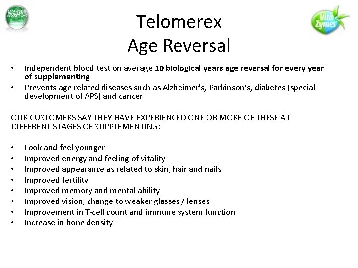 Telomerex Age Reversal • • Independent blood test on average 10 biological years age