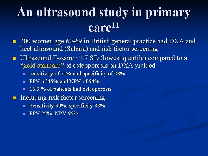 An ultrasound study in primary 11 care n n 200 women age 60 -69