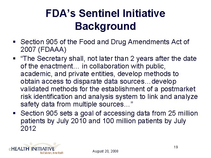 Sentinel Initiative Setting the Stage for Our Discussion Health Information