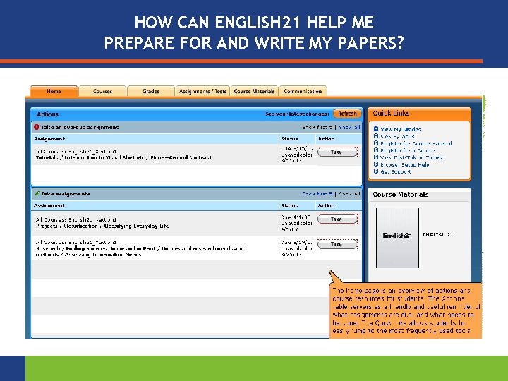 HOW CAN ENGLISH 21 HELP ME PREPARE FOR AND WRITE MY PAPERS? 