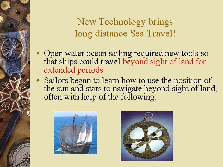 New Technology brings long distance Sea Travel! w Open water ocean sailing required new