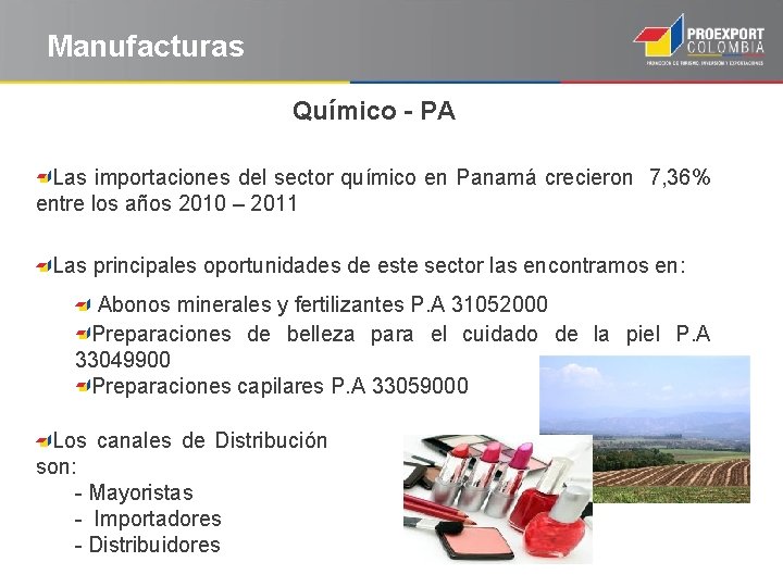 Manufacturas Químico - PA Las importaciones del sector químico en Panamá crecieron 7, 36%
