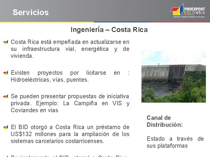 Servicios Ingeniería – Costa Rica está empeñada en actualizarse en su infraestructura vial, energética