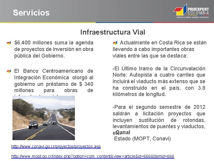 Servicios Infraestructura Vial $6. 400 millones suma la agenda de proyectos de inversión en