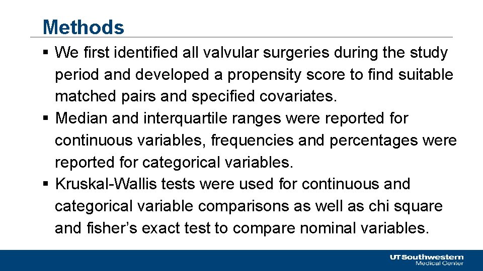 Methods § We first identified all valvular surgeries during the study period and developed
