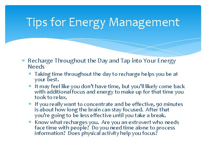 Tips for Energy Management Recharge Throughout the Day and Tap into Your Energy Needs