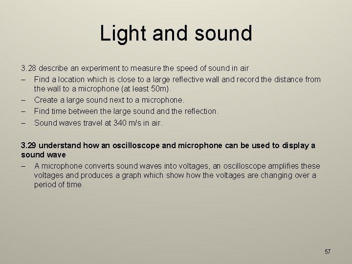 Light and sound 3. 28 describe an experiment to measure the speed of sound