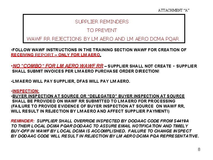 ATTACHMENT “A” SUPPLIER REMINDERS TO PREVENT WAWF RR REJECTIONS BY LM AERO AND LM