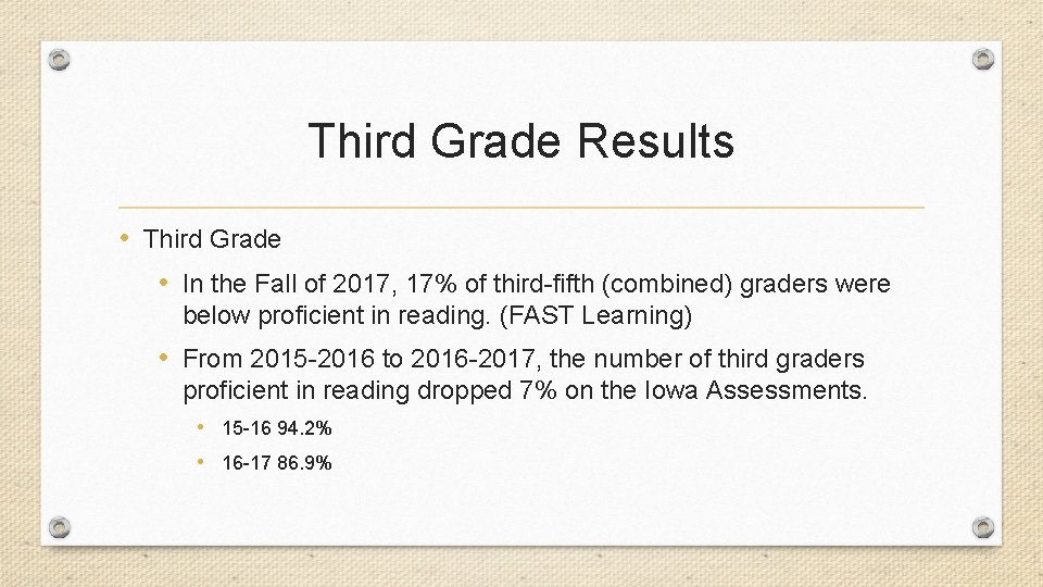 Third Grade Results • Third Grade • In the Fall of 2017, 17% of