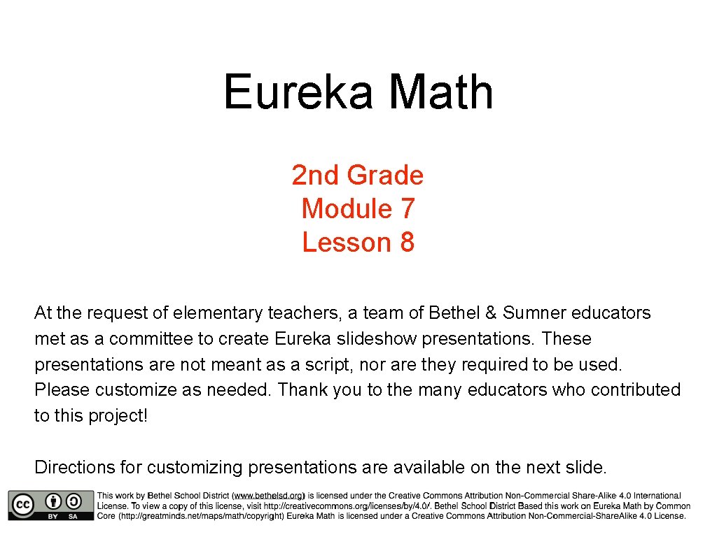 Eureka Math 2 nd Grade Module 7 Lesson 8 At the request of elementary