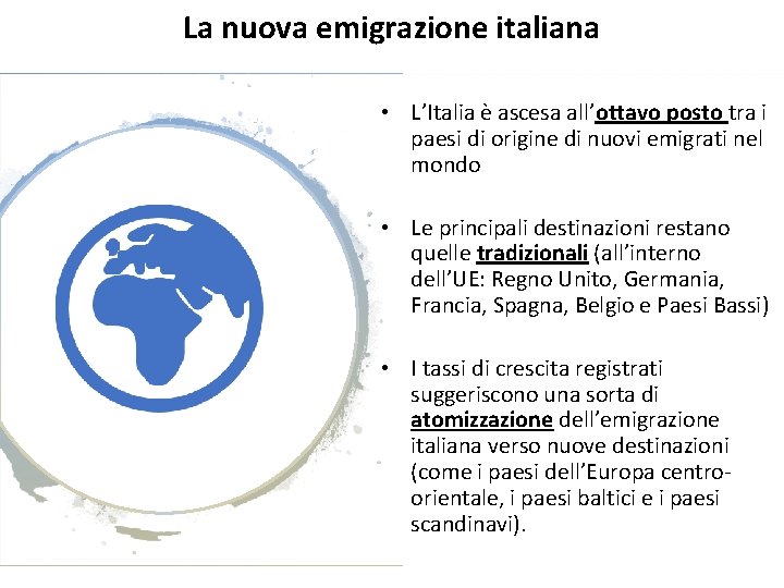 La nuova emigrazione italiana • L’Italia è ascesa all’ottavo posto tra i paesi di