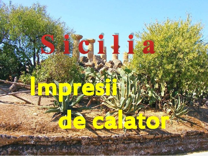 Sicilia Impresii de calator 