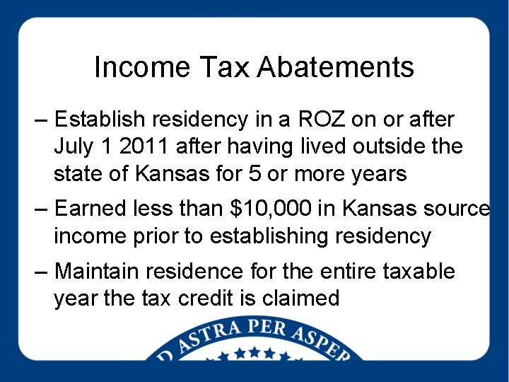 Income Tax Abatements – Establish residency in a ROZ on or after July 1